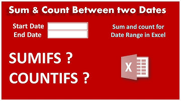 Sum and Count Between Two Dates in Excel | Sumifs and Countifs in Excel