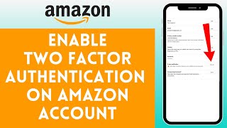 Celebrity How to Enable Two-Factor Authentication on Amazon Account (2024) Net Worth