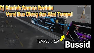 Dj Biarlah Semua Berlalu Versi Bus Oleng | Bus Simulator Indonesia (BUSSID)