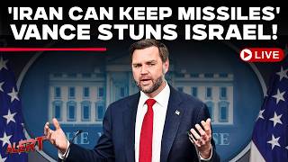 LIVE | 'Wake Up and Smell Reality': JD Vance Defends Iran Deal, Slams Israeli Concerns | Netanyahu