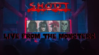🔴LIVE: S.H.O.U.T - Live From The Monsters 👻👹🎃💀(JOIN THE CHAT!)