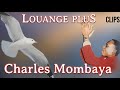 Charles Mombaya - Louanges Plus | 1997 , FULL