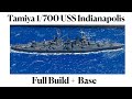Building the Tamiya 1/700 USS Indianapolis-Full Build Video