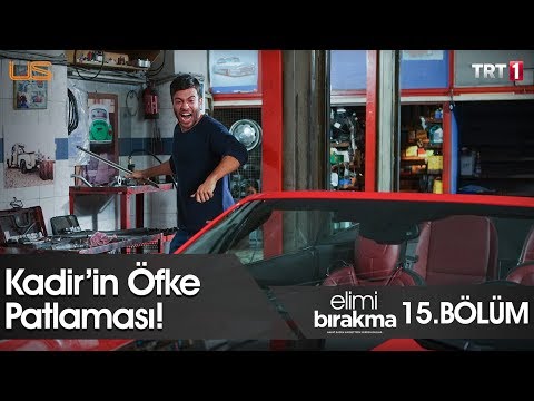 Kadir'in öfke patlaması! - Elimi Bırakma 15. Bölüm