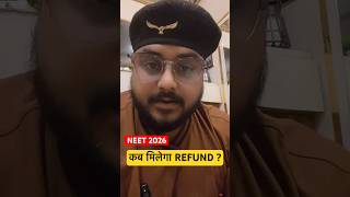 NEET 2026 Refund Update🔥Refund Process Explained Refund Kab Milega Kaise Apply Kare? Full FAQ #Neet