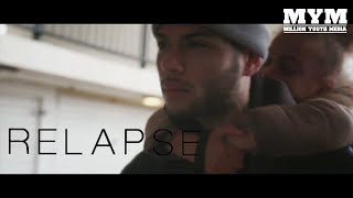 RELAPSE - Official Trailer | Short Film (2019) | MYM - 12th December