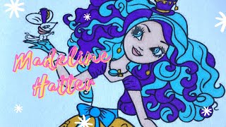 Ever After High Madeline Hatter Coloring Video