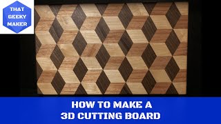 How to Make a 3D Cutting Board
