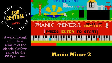 Manic Miner 2 walkthrough | ZX Spectrum | JSWCL-041