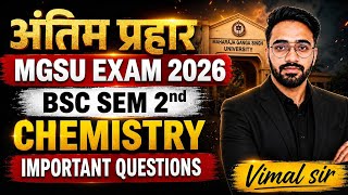 MGSU EXAM 2026 || BSC SEMESTER 2nd || IMPORTANT QUESTIONS CHEMISTRY || #mgsuniversity #mgsumgsu#bsc