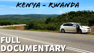 KENYA TO RWANDA BY ROAD (SUBARU IMPREZA) MWANZA-KIGALI-ARUSHA | FULL DOCUMENTARY