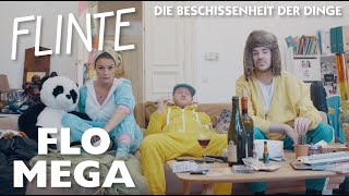 Flinte &amp; Flo Mega - Die Beschissenheit der Dinge