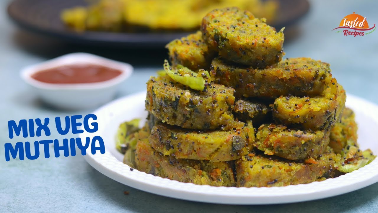 Mix Veg Muthiya Recipe | Popular Gujarati Snacks | Tasted Recipes
