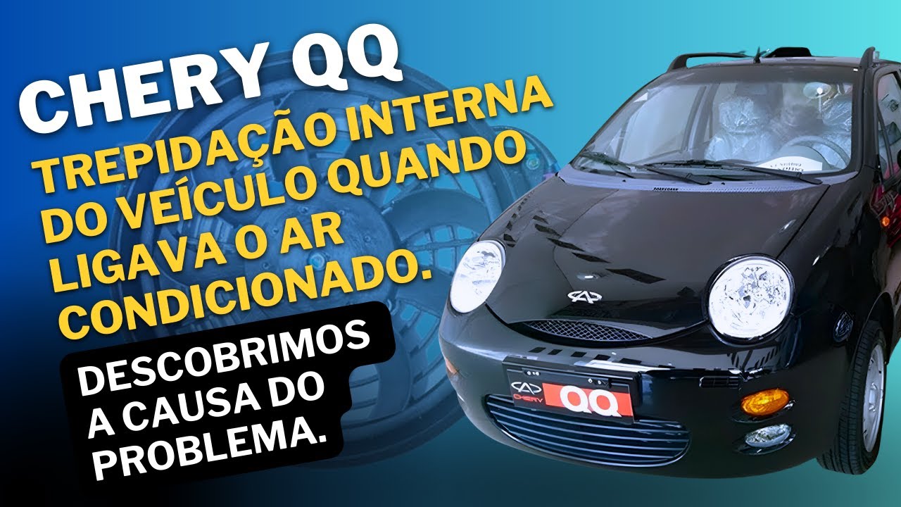 Chery QQ - Trepidação interna do veículo quando ligava o ar condicionado. Descobrimos o problema.