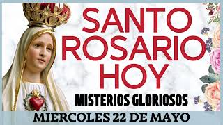 ✅💝ROSARIO HOY 📿 Oracion Catolica oficial ala Virgen María MIERCOLES 22 DE MAYO 2024 💝