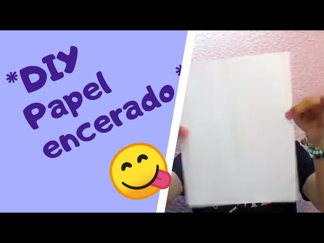 Como hacer papel encerado/ usos del papel encerado/ DIY encerar papel 