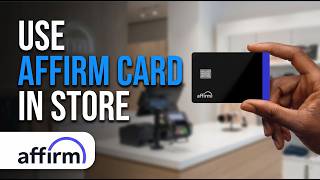 How To Use Affirm Card In Store - Simple Tutorial