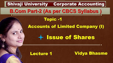 @1 | Corporate Accounting | Issue of shares | B.com 2nd year | SYBCOM | SEM-3 |