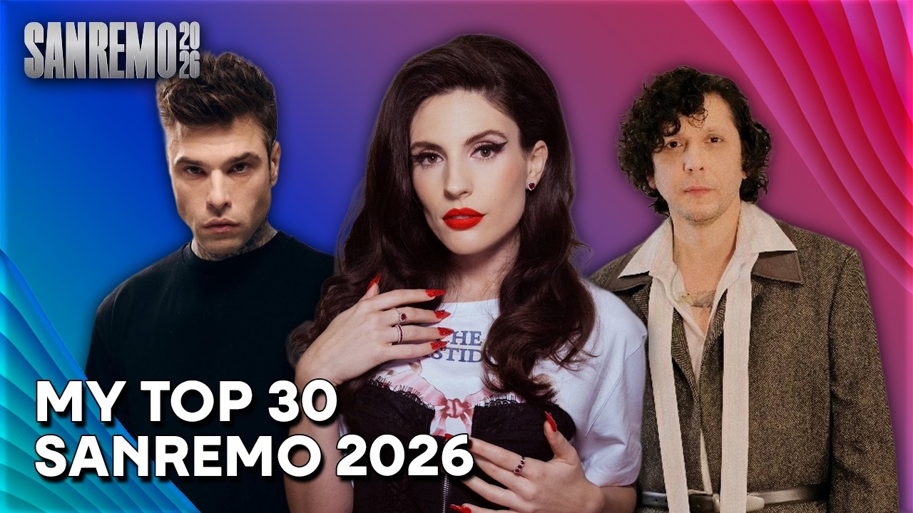 SANREMO 2026 | My Top 30