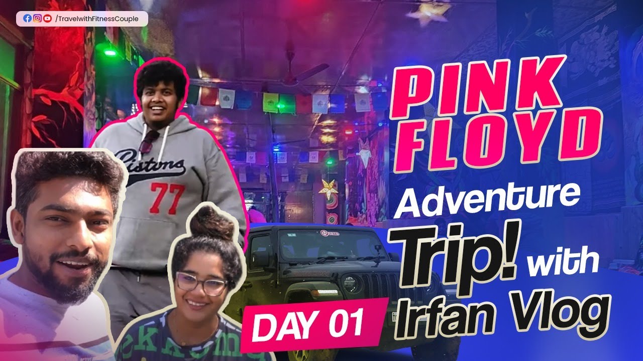 spitty | Pink Floyd | irfanview | adventure trip |  Travel With Fitness Couple