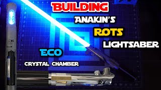 Building Anakin’s ROTS Lightsaber with an ECO Crystal Chamber!