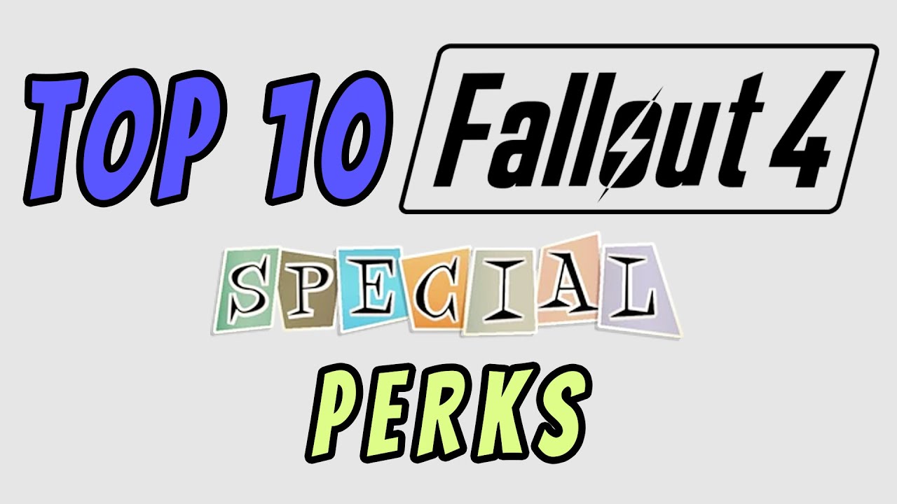 Top 10 SPECIAL PERKS in Fallout 4
