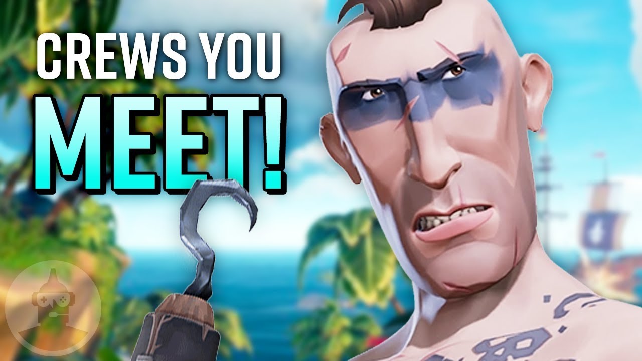 8 Crews You Meet In Sea Of Thieves! | The Leaderboard
