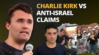 The Debate That Change My Mind: Charlie Kirk vs Anti-Israel Claims