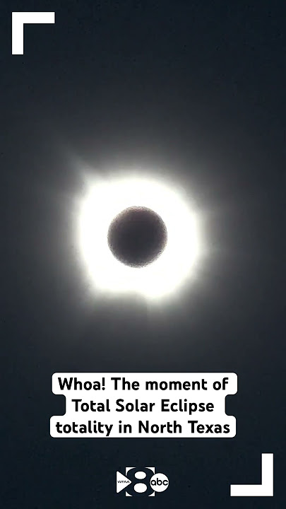 WATCH: The moment of Total Solar Eclipse totality in North Texas