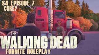 The Walking Dead Fortnite Roleplay S4 Episode 7 Cure?