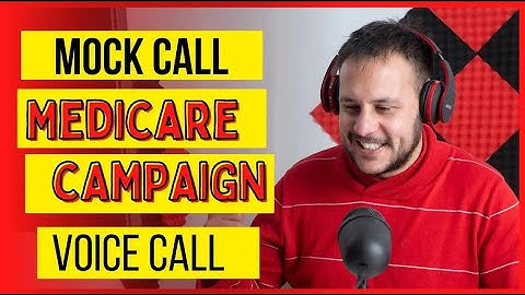Medicare Mock call  // Voice Campaign // Verifier // #learnitaway  2