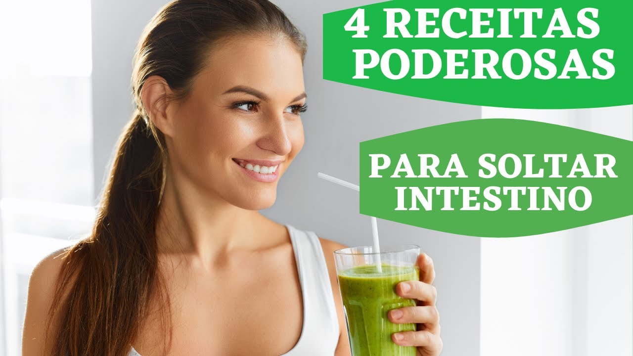 O QUE FAZER PARA SOLTAR O INTESTINO PRESO | LAXANTE NATURAL - YouTube