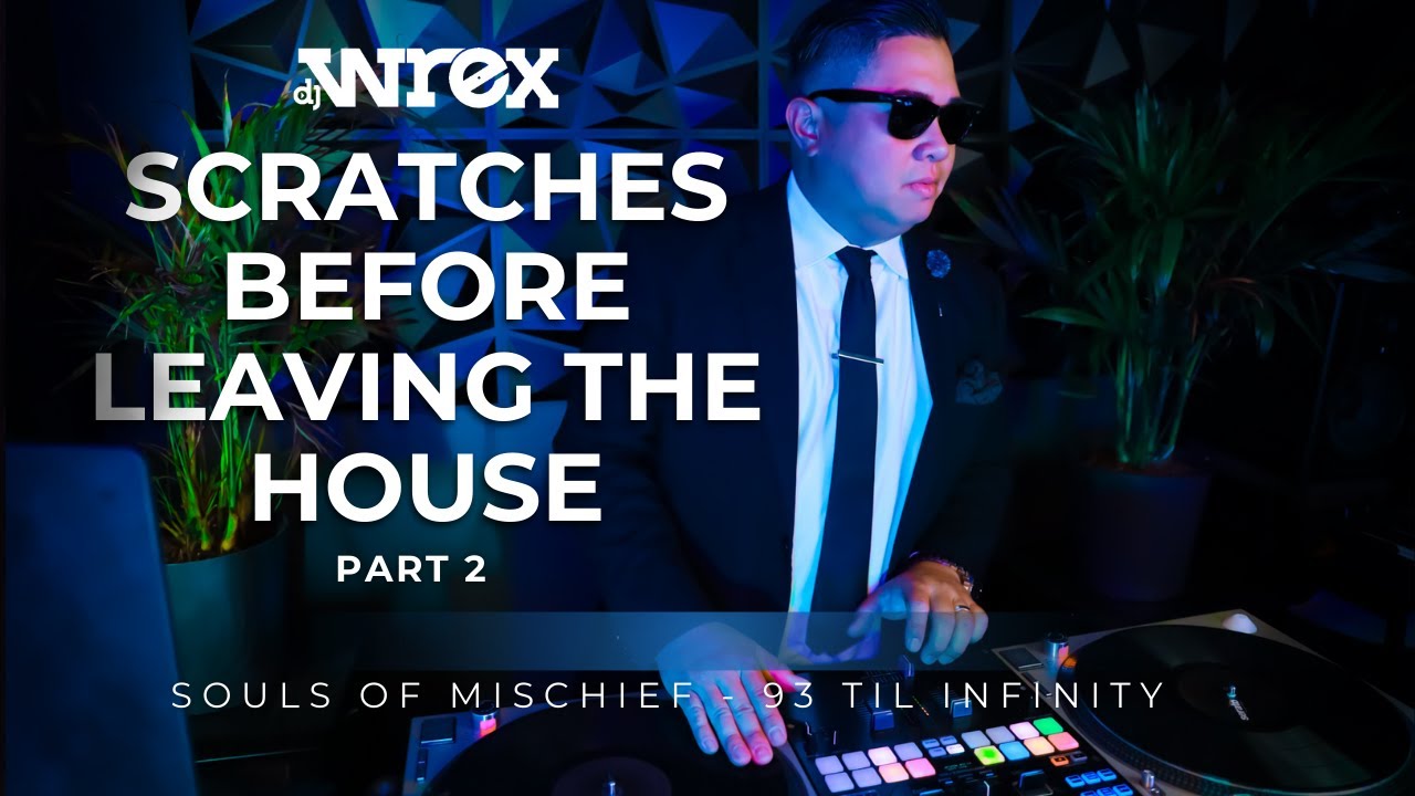 Souls of Mischief - 93 Til Infinity | Scratches Before I Leave The House Pt. 2