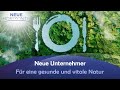 Neue Unternehmer ... für eine gesunde und vitale Natur - Viktor Heidinger &amp; Harald Breinlinger