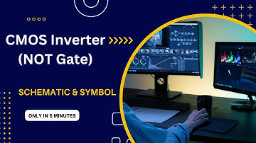 CMOS Inverter (NOT Gate): Schematic and Symbol #cadence #virtuoso