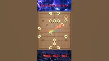 Sát cục thực dụng. Quải giác mã #cotuong #satchieuthucdung #games