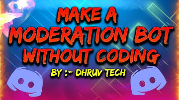 MAKE A MODERATION BOT WITH NO CODING!!