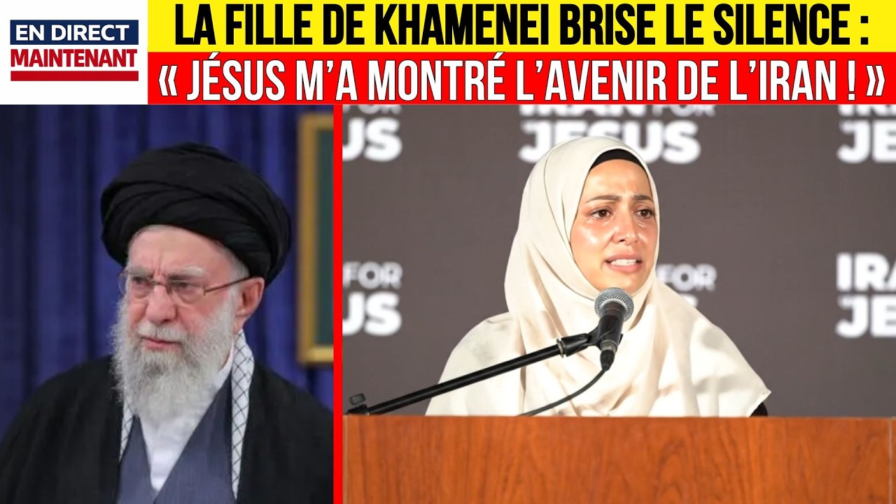 Viral : La fille de Khamenei témoigne — « Après sa mort, Jésus m’a montré l’avenir de l’Iran » 2026