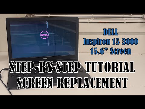 Dell Inspiron 15 Laptop Screen Replacement Step-By-Step - Inspiron 15 3000 15.6" HD Screen