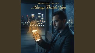 Always Beside You