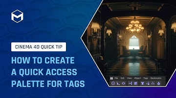 #C4DQuickTip 71: How to create a quick access palette for tags in Cinema 4D