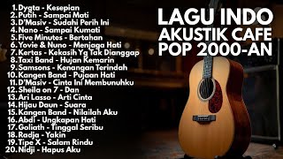 POP INDONESIA 2000-AN HITS & TERBAIK: MOOD NOSTALGIA SMA | Playlist Full Album Lagu Indonesia