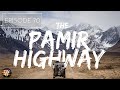 DRIVING the ROOF OF THE WORLD! - TAJIKISTAN 🇹🇯 - Australia to Scotland by road - Episode 70