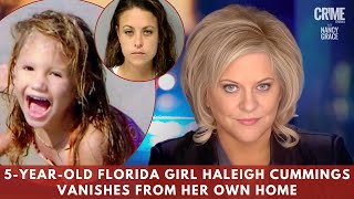 Florida Girl Haleigh Cummings, 5, Vanishes From Her Own Home, Ex-Stepmom Changes Her Story?