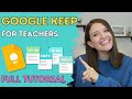 Google keep full teacher tutorial 2023  tech tips for teachers