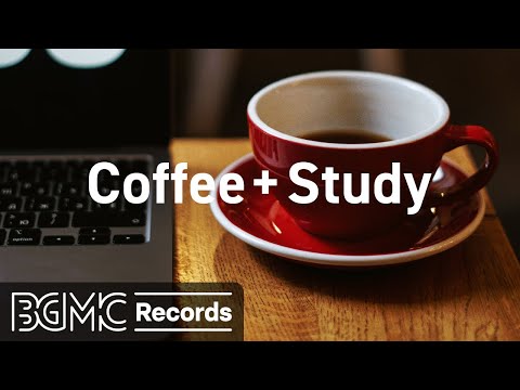 Study Jazz Instrumental Music for Coffee Shop Ambience