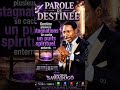 #Parole de destinée