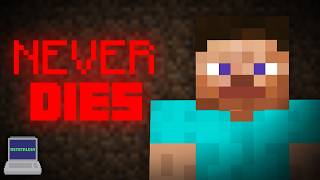 Minecraft. Never. Dies.
