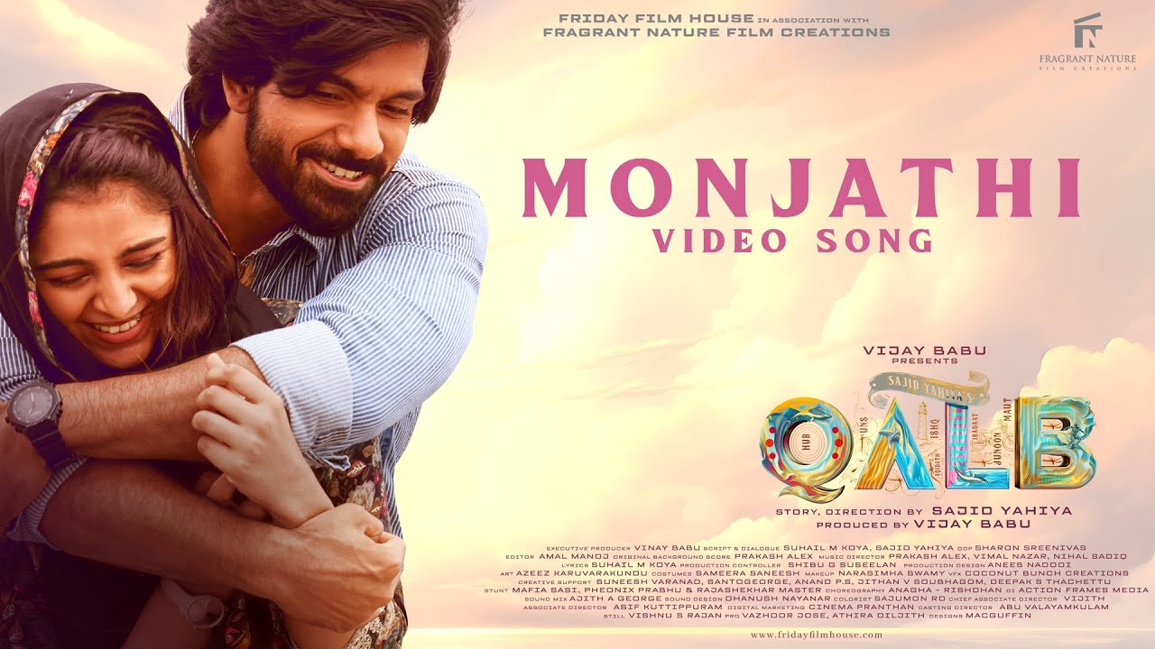 Monjathi   Video Song  Qalb  Prakash Alex Ranjith Sajeev  Neha Nazneen Sajid Yahiya Vijay Babu