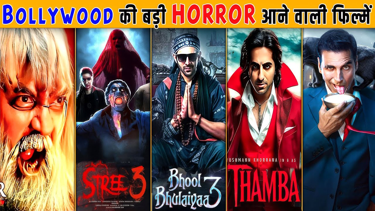 13-upcoming-big-horror-movies-2024-2025-upcoming-bollywood-south